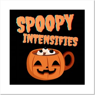 Halloween Pumpkin Mug Spoopy Intensifies Funny Cute Gift Posters and Art